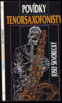 Josef Škvorecký: Povídky tenorsaxofonisty