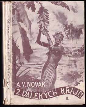 Archibald Václav Novák: Povídky z dalekých krajů [Díl] II.