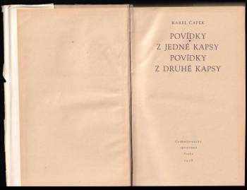 Karel Čapek: Povídky z jedné kapsy ; Povídky z druhé kapsy