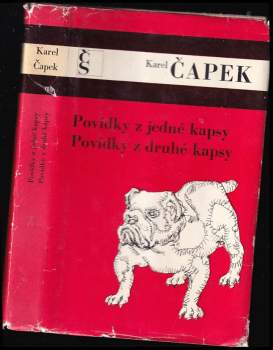 Karel Čapek: Povídky z jedné kapsy ; Povídky z druhé kapsy