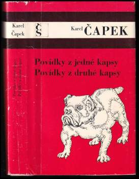 Karel Čapek: Povídky z jedné kapsy ; Povídky z druhé kapsy
