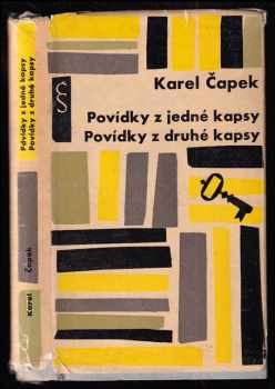 Karel Čapek: Povídky z jedné kapsy - povídky z druhé kapsy