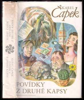 Karel Čapek: Povídky z jedné kapsy - Povídky z druhé kapsy