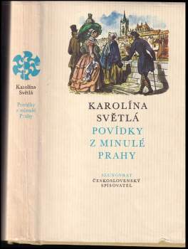 Karolina Světlá: Povídky z minulé Prahy