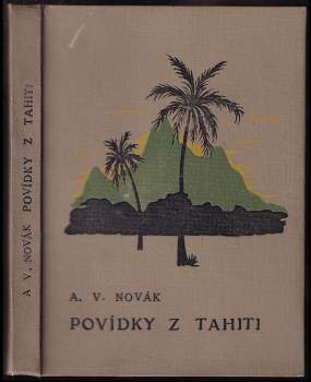 Povídky z Tahiti, ostrovů hříšné lásky