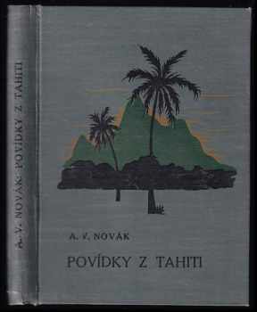 Povídky z Tahiti, ostrovů hříšné lásky