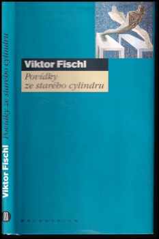Viktor Fischl: Povídky ze starého cylindru