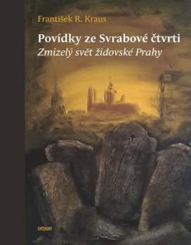 František Robert Kraus: Povídky ze Svrabové čtvrti