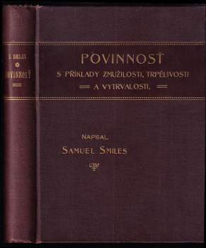 Povinnosť s příklady zmužilosti, trpělivosti a vytrvalosti