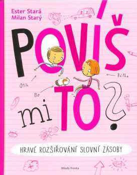 Povíš mi to?