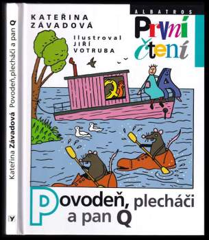 Povodeň, plecháči a pan Q
