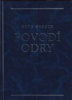Otto Brosch: Povodí Odry