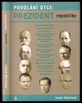 Povolání otce: prezident republiky