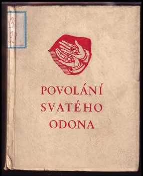 Josef Papica: Povolání svatého Odona