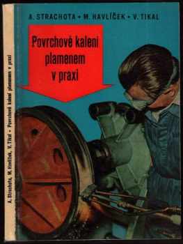 Povrchové kalení plamenem v praxi