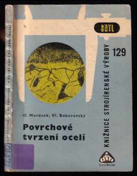 Povrchové tvrzení ocelí