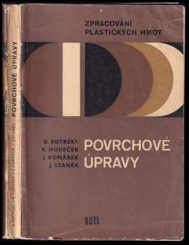 Jiří Staněk: Povrchové úpravy