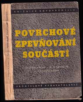 Povrchové zpevňování součástí