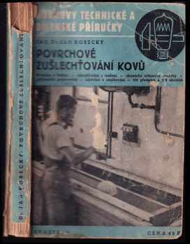 Povrchové zušlechťování kovů