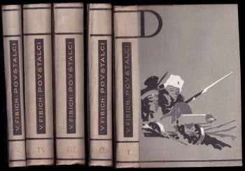 Povstalci : Díl I - Stopami ke Zborovu - Karel Fibich (1939, Osvětový odbor Družiny dobrovolců čsl. zahraničního vojska) - ID: 1007918