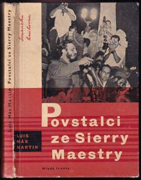 Luis Más Martin: Povstalci ze Sierry Maestry