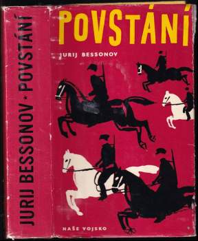 Jurij Nikolajevič Bessonov: Povstání