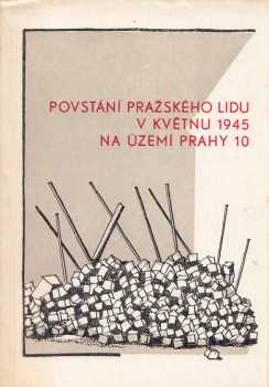 Povstání pražského lidu v květnu 1945 na území Prahy 10