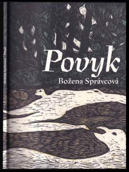 Božena Správcová: Povyk
