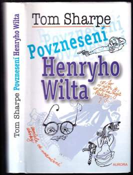 Tom Sharpe: Povznesení Henryho Wilta