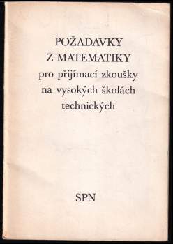 Požadavky z matematiky pro přijímací zkoušky na vysokých školách technických