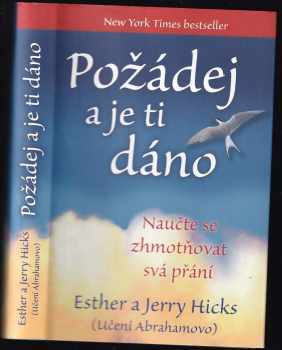 Esther Hicks: Požádej a je ti dáno
