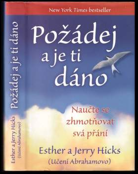 Esther Hicks: Požádej a je ti dáno
