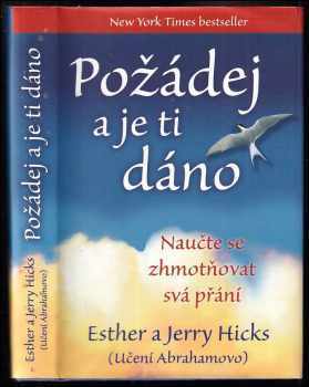 Esther Hicks: Požádej a je ti dáno