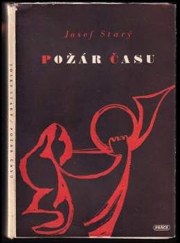Josef Starý: Požár času