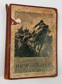 Karel Hloucha: Požár na východě