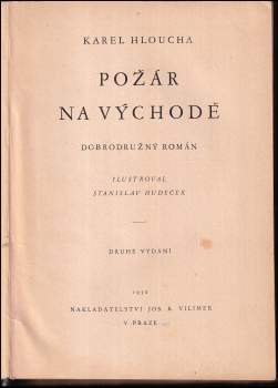 Karel Hloucha: Požár na východě