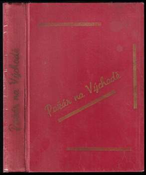 Karel Hloucha: Požár na východě