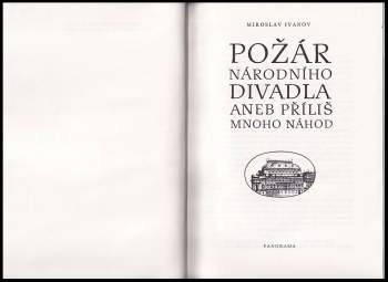 Miroslav Ivanov: Požár národního divadla