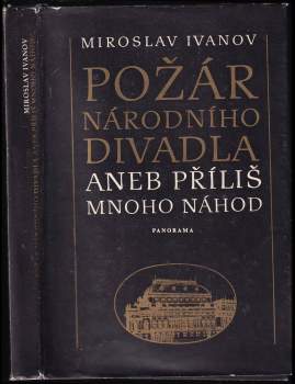 Miroslav Ivanov: Požár národního divadla