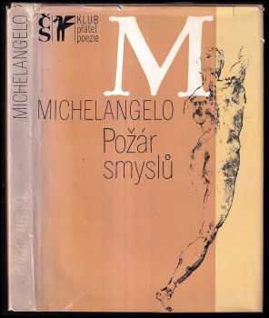 Požár smyslů : výbor z poezie a dopisů
