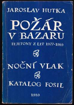 Jaroslav Hutka: Požár v bazaru