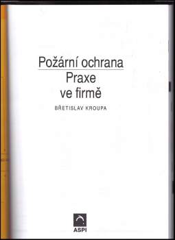 Břetislav Kroupa: Požární ochrana