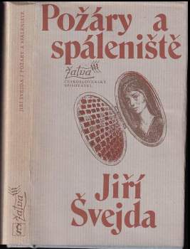 Jiří Švejda: Požáry a spáleniště