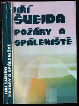 Požáry a spáleniště - Jiří Švejda (1987, Severočeské nakladatelství) - ID: 774815