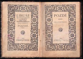 Olga Fastrová: Pozdě