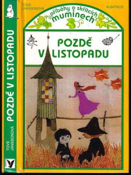 Tove Jansson: Pozdě v listopadu
