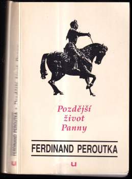Ferdinand Peroutka: Pozdější život Panny