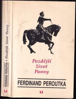 Ferdinand Peroutka: Pozdější život Panny