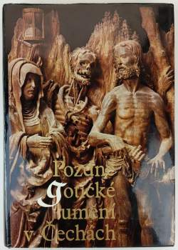 Pozdně gotické umění v Čechách
