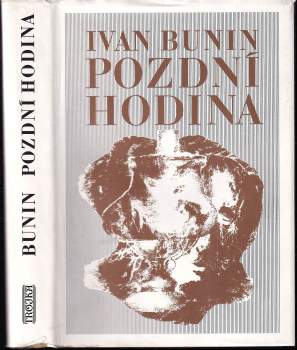 Ivan Aleksejevič Bunin: Pozdní hodina